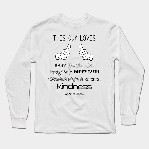 This guy loves Long Sleeve T-Shirt by Epic_Coalition